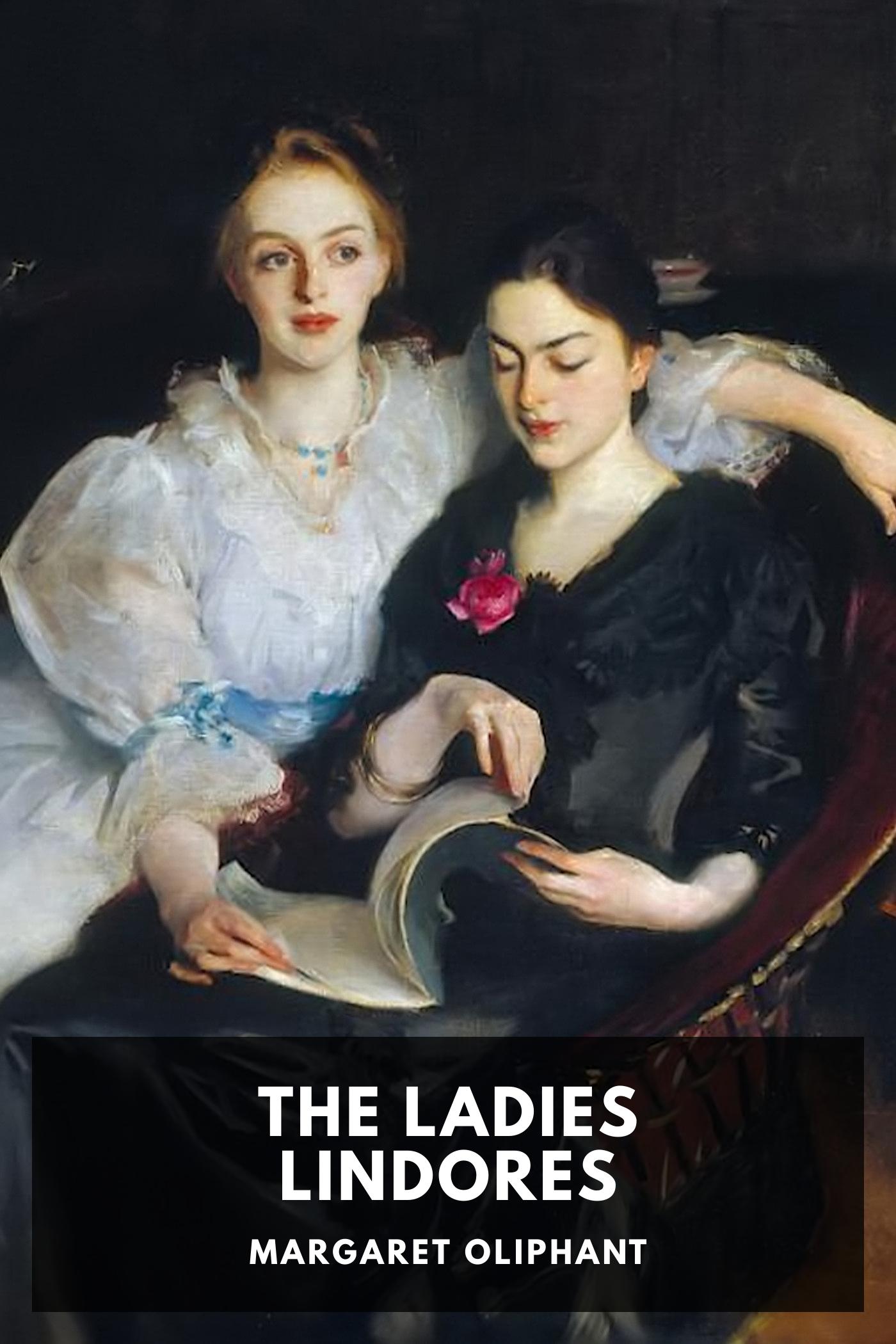 The Ladies Lindores - Margaret Oliphant